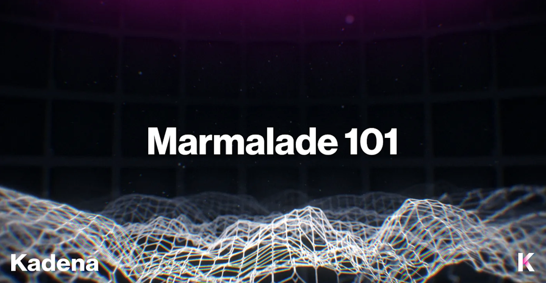 marmalade 101