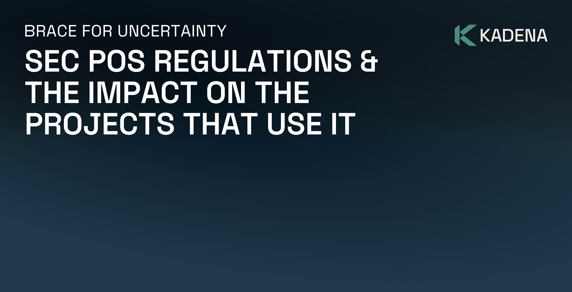 Bracing for Uncertainty: SEC PoS Regulations and The Impact on Projects That Use It